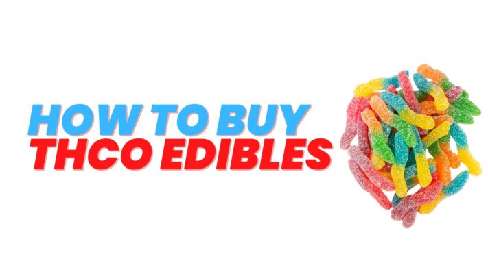 Read more about the article What to Know Before Buying THCO Edibles