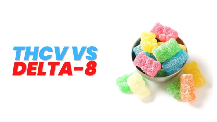Read more about the article How to Tell The Difference Between THCV vs. Delta 8