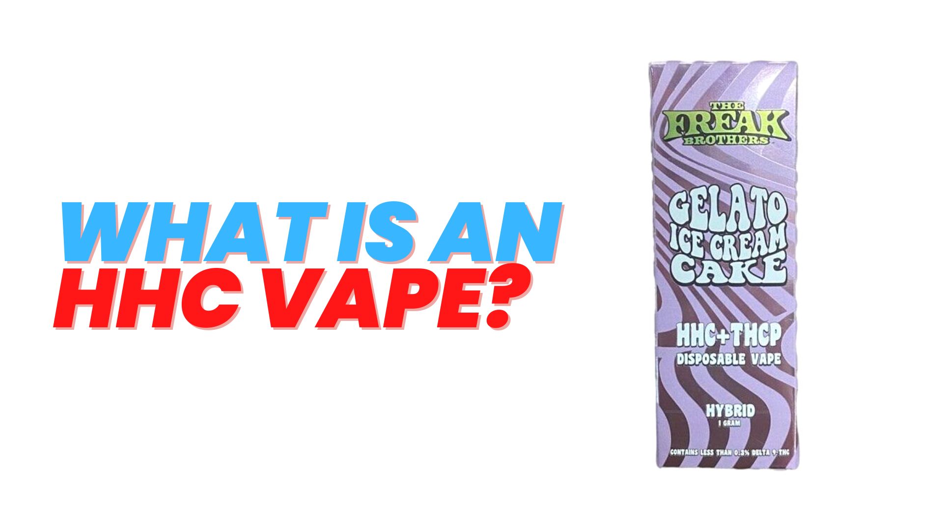 You are currently viewing What is an HHC Vape?